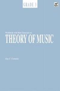 Workbook With More Exercises on Theory of Music Grade 3