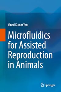 Microfluidics for Assisted Reproduction in Animals