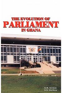 Evolution of Parliament in Ghana