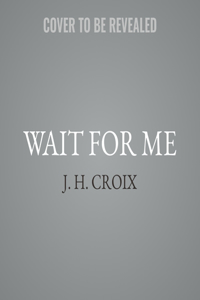 Wait for Me