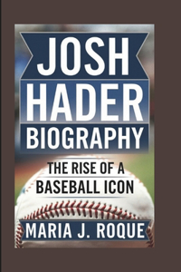 Josh Hader Biography