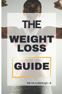 The Weight Loss Guide
