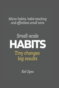 Small-scale Habits