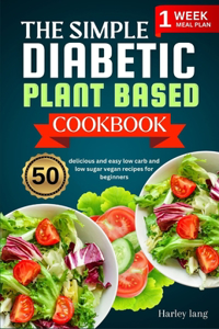 simple Diabetic plant based cookbook