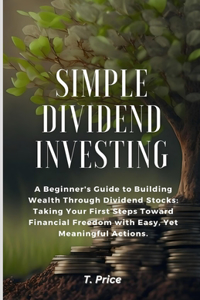 Simple Dividend Investing
