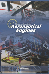 Aeronautical Engines. Pilot handbook. Maintenance handbooks