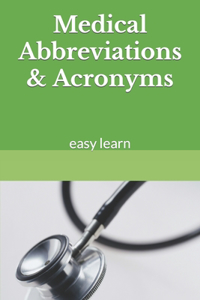 Medical Abbreviations & Acronyms
