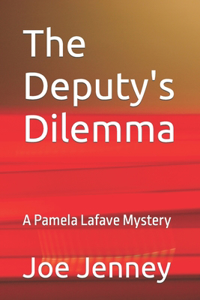 Deputy's Dilemma