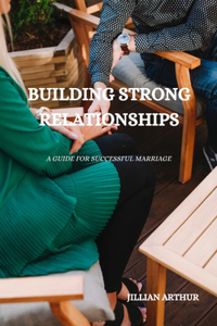 Building Strong Relationship