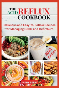 Acid Reflux Cookbook