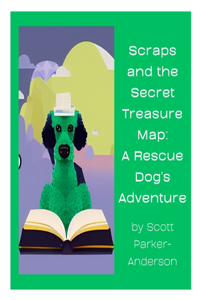 Scraps and the Secret Treasure Map