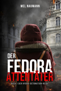 Fedora Attentäter