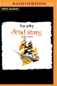 Dead Stars: Part Two
