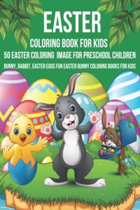 Easter coloring book For Kids 50 Easter Coloring Image For Preschool Children Bunny, rabbit, Easter eggs Fun easter Bunny Coloring Books For Kids