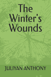 Winter's Wounds