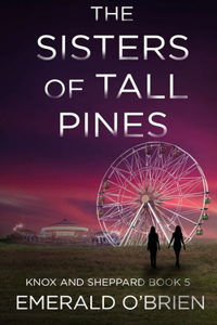 Sisters of Tall Pines