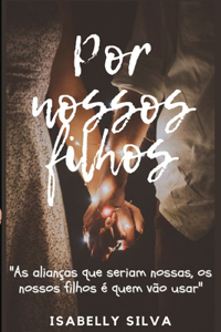Por nossos filhos
