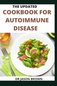 The Updated Cookbook for Autoimmune Disease