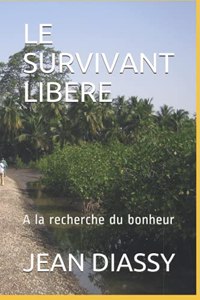 Le Survivant Libere