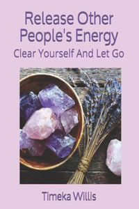 Release Other People's Energy