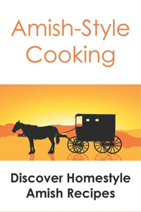 Amish-Style Cooking