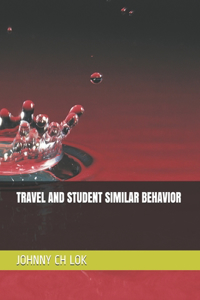 Traveller and Student Similar Behavior