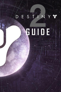 Destiny 2 Guide