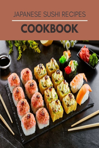 Japanese Sushi Recipes Cookbook