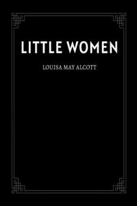 Little Women by Louisa May Alcott