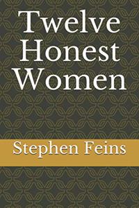 Twelve Honest Women