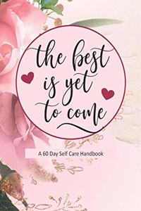 Best Is Yet To Come