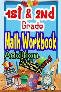 1st and 2nd Grade Math Workbook Addition and Subtraction