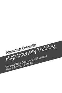 High Intensity Training