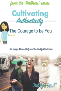 Cultivating Authenticity