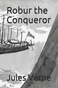Robur the Conqueror