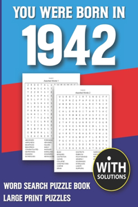 You Were Born In 1942