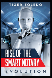 Rise of the Smart Notary - Evolution