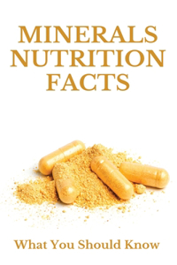 Minerals Nutrition Facts