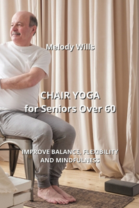 CHAIR YOGA for Seniors Over 60