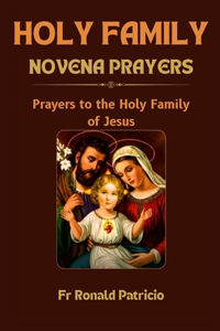 Holy Family Novena prayers