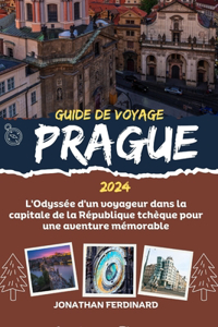 Guide de Voyage Prague 2024