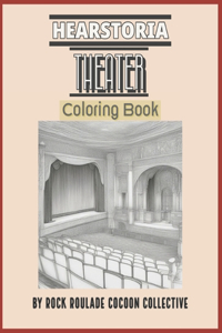 Art Deco Theatre, Hearstoria