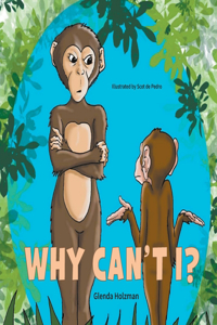 Why Can't I?