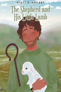 Shepherd and His Little Lamb