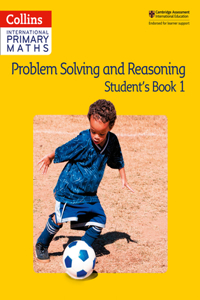 Collins International Primary Maths - Problem Solving and Reasoning Student Book 1