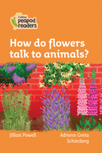 How do flowers talk to animals?