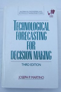 Technological Forecasting For Decision Marking, 3Rd. Ed.