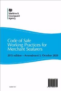Code of Safe Working Practices for Merchant Seafarers