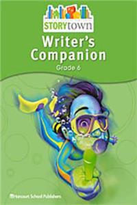 Storytown: Writer's Companion Student Edition Grade 6