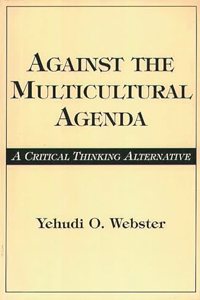 Against the Multicultural Agenda